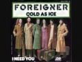 Cold As Ice - Foreigner (1977) 