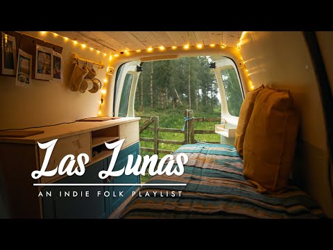 An Indie Folk Playlist | Best of Las Lunas | Van Life Music 🚐