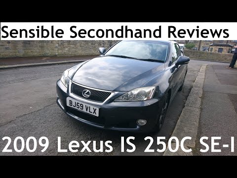 Sensible Secondhand Reviews: 2009 Lexus IS250 C SE-I - Lloyd Vehicle Consulting
