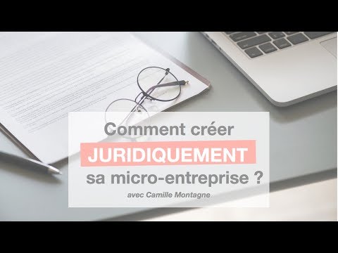 BLOGSCHOOL.FR // Comment créer juridiquement sa micro-entreprise avec Camille Montagne (part 1)