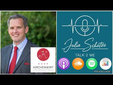 Tourismus. Hotellerie. Gastronomie - über Herausforderungen & Lebensglück; Talk2Me #148/2