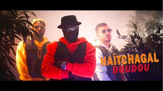 Haïtchagal - Doudou (Réponse Aya Nakamura)