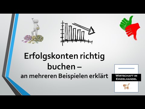 Erfolgskonten buchen - an mehreren Beispielen erklärt I Teil 2/2
