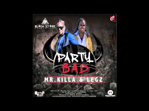 Mr. Legz & Killa - Party Bad-Jumbie Jab Riddim-Soca 2017