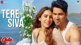 Tere Siva - Coolie No1  Varun Dhawan Sara Ali Khan