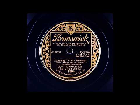 Leo Reisman And His Orchestra with Phil Duey - According To The Moonlight