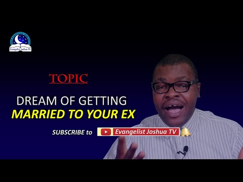 Dream About Getting Married to Your EX - Biblical and Spiritual Meaning