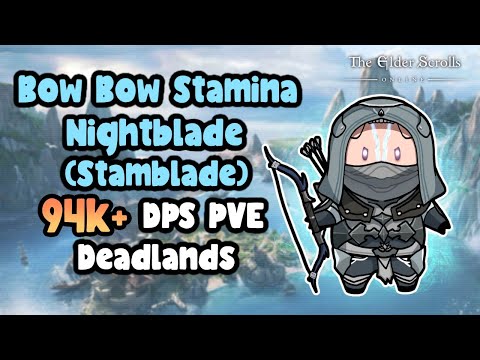 ESO Bow Bow Stamina Nightblade (Stamblade) 94k+ DPS PVE High Isle
