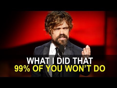 Peter Dinklage | This is Why Only 1% SUCCEED and What 99% Are Not DOING