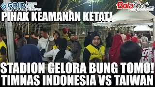 Download lagu Suasana Penjagaan Pintu Masuk Stadion Gelora Bung Tomo Surabaya Saat Timnas Indonesia Hadapai Taiwan mp3