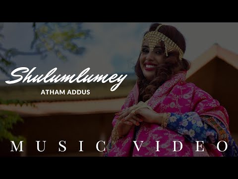 Atham Addus - Shulumlumey Ft. Ayu Tofik | Ethiopian Harari Music Video