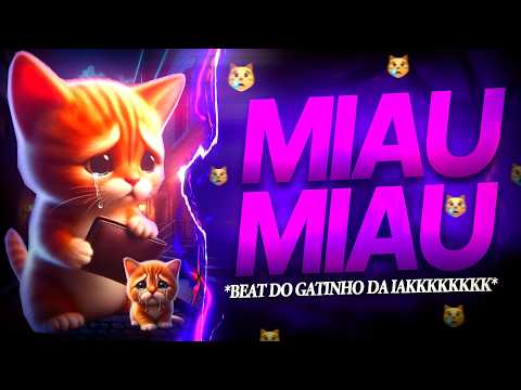 BEAT MIAU MIAU 😿 - Gatinho Triste - Inteligência Artifical (FUNK REMIX)