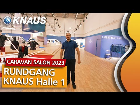 Ultimativer Knaus Messe-Rundgang in Halle 1 Caravan Salon 2023