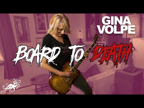 Board to Death- Gina Volpe (Lunachicks/Bantam) | EarthQuaker Devices