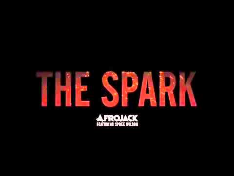 Afrojack   The Spark feat  Spree Wilson