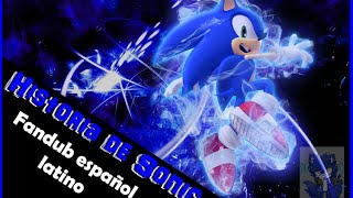 Sonic the hedgehog 2006 EN ESPAÑOL LATINO FANDUB - Historia de Sonic [Especial 500 subs]