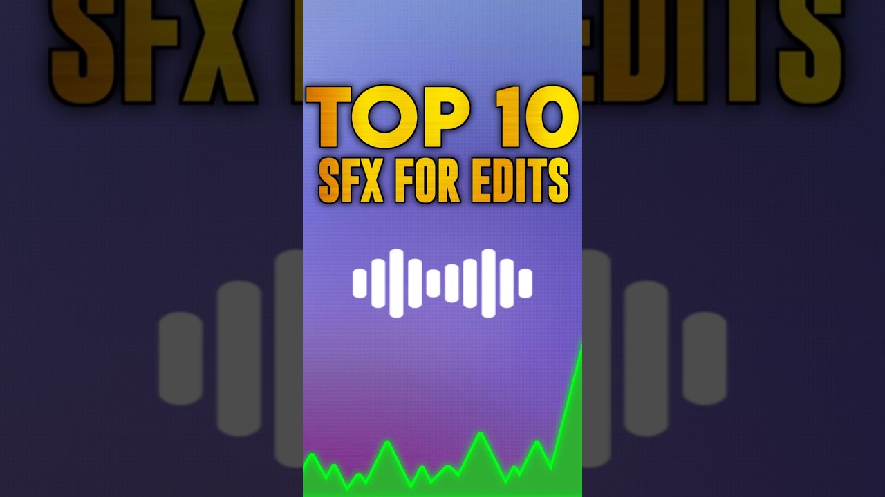 top 10 sfx sound effects for video editing