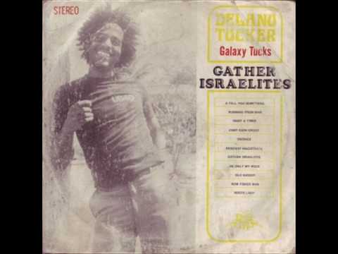 Delano Tucker - Gather Israelites