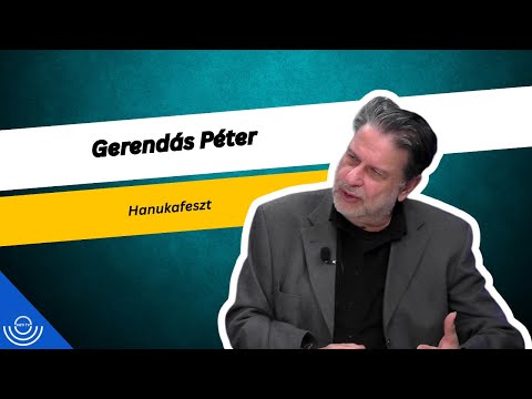 Pirkadat: Gerendás Péter, Klein Judit – Hanukafeszt