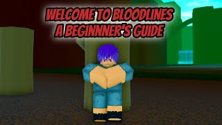 Welcome to Bloodlines: A Beginner