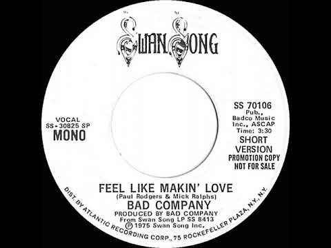 1975 Bad Company - Feel Like Makin’ Love (mono radio promo 45--short version)