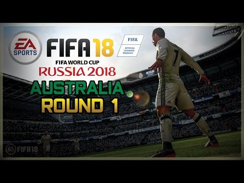 FIFA 18 World Cup Gameplay Walkthrough - Australia - Round 1