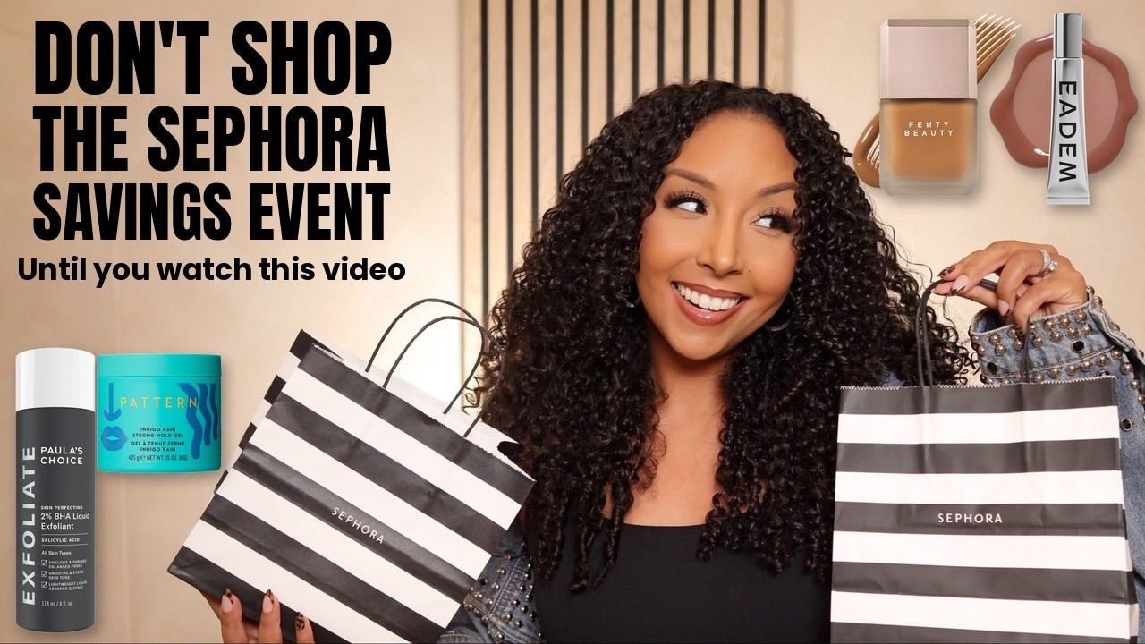 Don't Shop The Sephora Savings Event Until You Watch This Video! | BiancaReneeToday