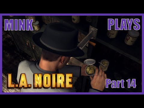 L.A. Noire - Commentary - Part 14 [Reefer Madness]