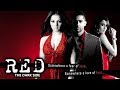Red The Dark Side 2007 Full Hindi Movie Aftab Shivdasani Celina Jaitly Amrita Arora
