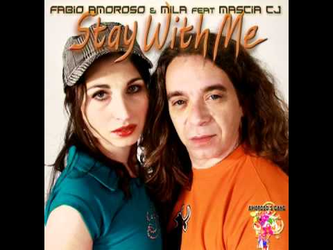 Fabio Amoroso & Mila ft.Mascia CJ - Stay with me (Jazzy & Lovely Radio Mix)