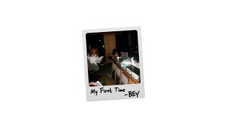 BEYONCÉ - MY FIRST TIME (OUTRO LOOP)