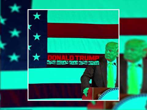 King Ocean - Donald Trump (Feat. King Khief)