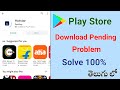 how to fix google play store download pending problem in telugu | play store not working in telugu