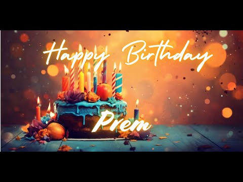 Prem Happy Birthday | Birthday Songs with name | Birthday Reel | Janmdin | #Ad4beloved