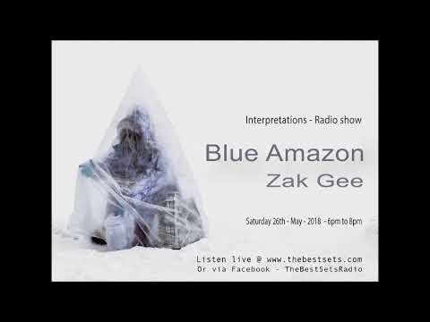 Zak Gee - Interpretataions (Best Sets Radio) Part 1