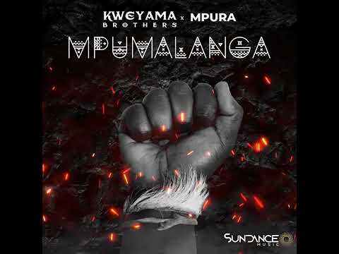 Kweyama Brothers x Mpura - Impilo yase santon
