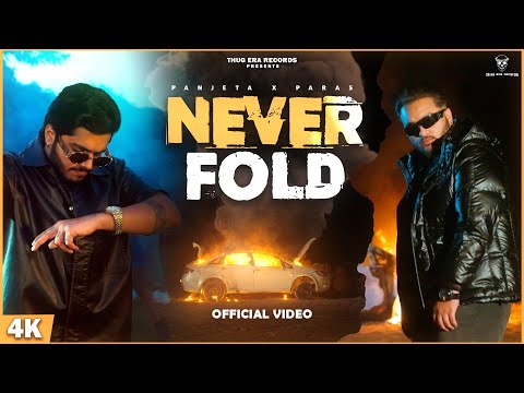 Never fold (Official Video) Panjeta X Paras | NEW HARYANVI SONG