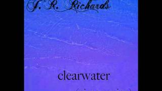 J. R. Richards - Clearwater (Piano Versión)