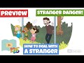 How To Deal With A Stranger Stanger Danger Lesson Preview