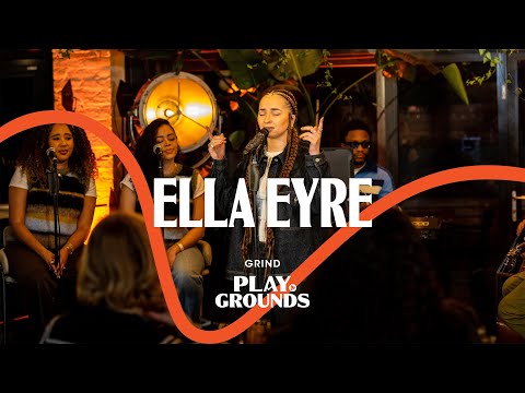 Ella Eyre - Full Play Grounds Live Performance | Presented by London Grind