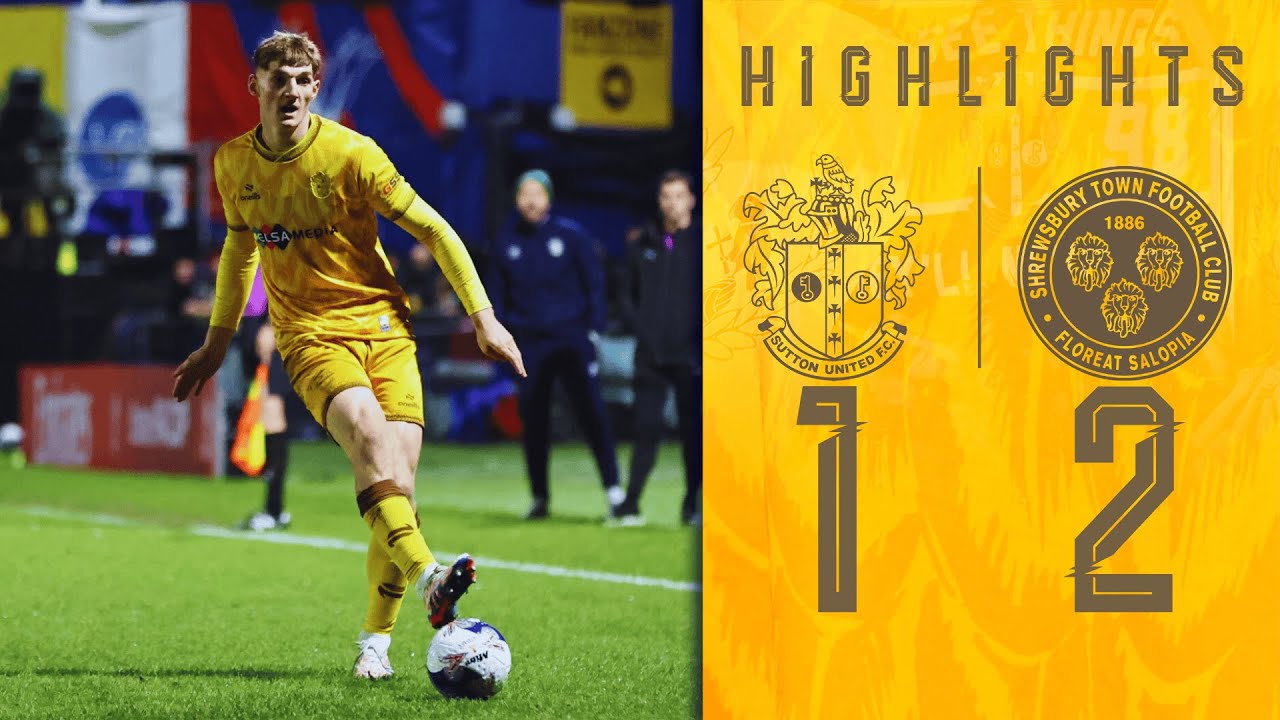 Watch: Sutton United 1-2 Shrewsbury Town (AET) | Highlights