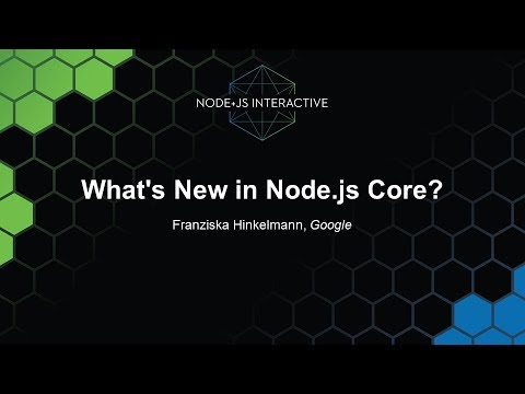 What's New in Node.js Core? - Franziska Hinkelmann, Google