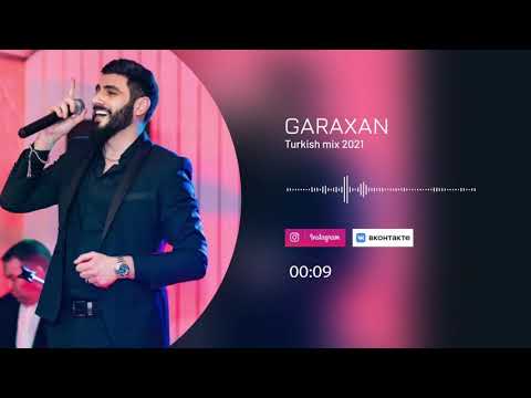 GARAXAN - Turkish Mix 2021