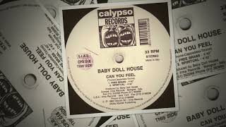 Baby Doll House "Can You Feel" (spiritual mix) 1992