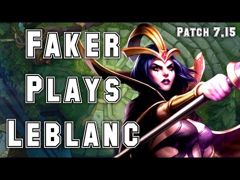 Faker Against Huni and Effort! SKT T1 Faker Plays Leblanc vs Orianna Mid - S7 Ranked | Patch 7.15