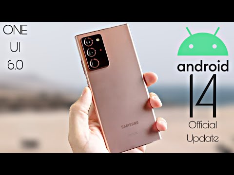 Samsung Galaxy Note 20 Ultra Android 14 ONE UI 6.0 Update