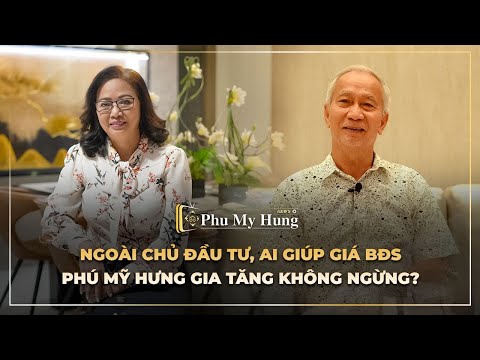 Bất động sản Phú Mỹ Hưng điều gì đã tạo nên sự tăng trưởng đáng kinh ngạc?