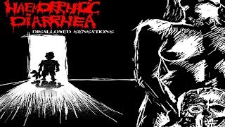 HAEMORRHAGIC DIARRHEA  - Disallowed Sensations [Full-length Album] Goregrind/Porngrind