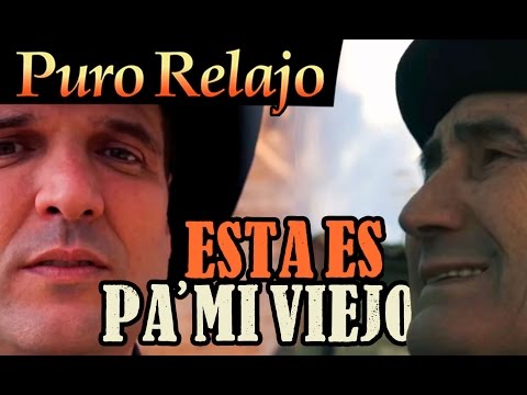 Puro Relajo - "Esta es pa' mi viejo" de Puro Relajo HD