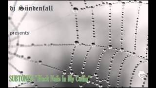 djSÜNDENFALL-341-Subtonix-Black Nails In My Coffin 2002